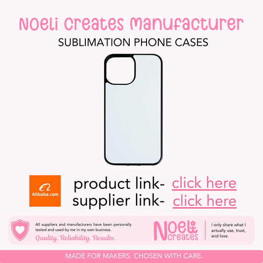 Noeli Creates Supplier- Sublimation Phone Cases